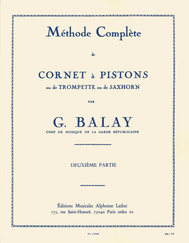 Guillaume balay : methode complete de cornet a pistons, vol. 2 - trompette ou saxhorn