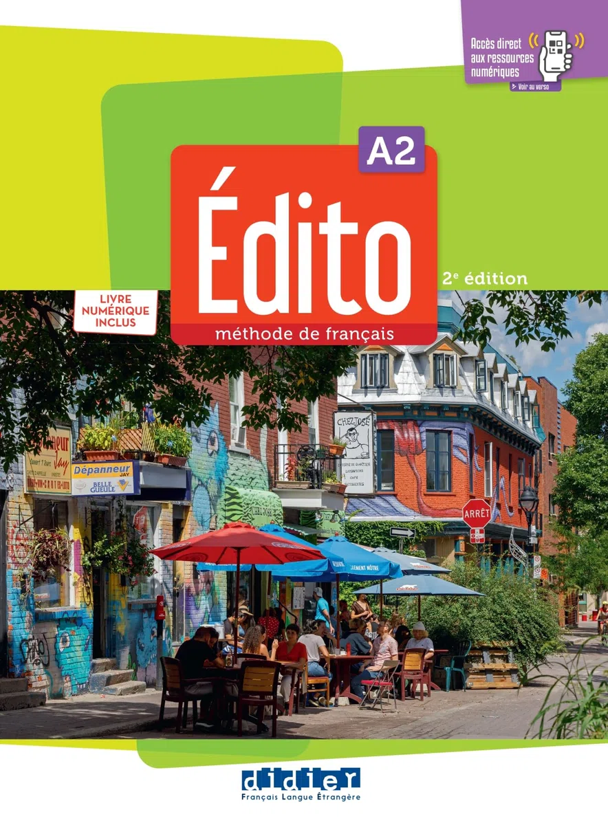 Edito. Méthode de Français. Niveau A2. Livre, Code numérique. Per le Scuole superiori. Con didierfle.app: Livre élève + livre numérique inclus
