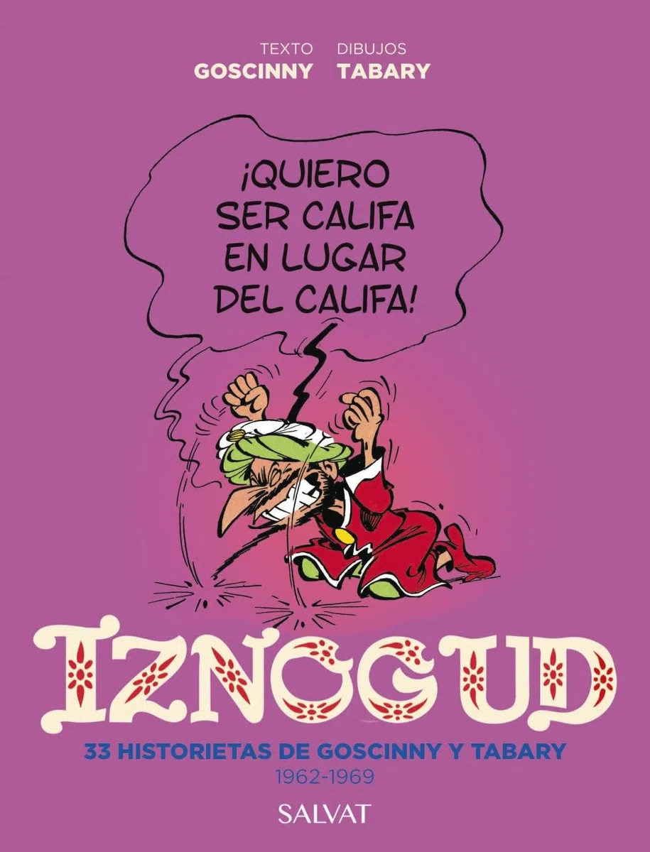 Iznogud. 33 historietas de Goscinny y Tabary. 1962-1969 (Castellano - A PARTIR DE 10 AÑOS - CÓMIC Y NOVELA GRÁFICA - Otros cómics)