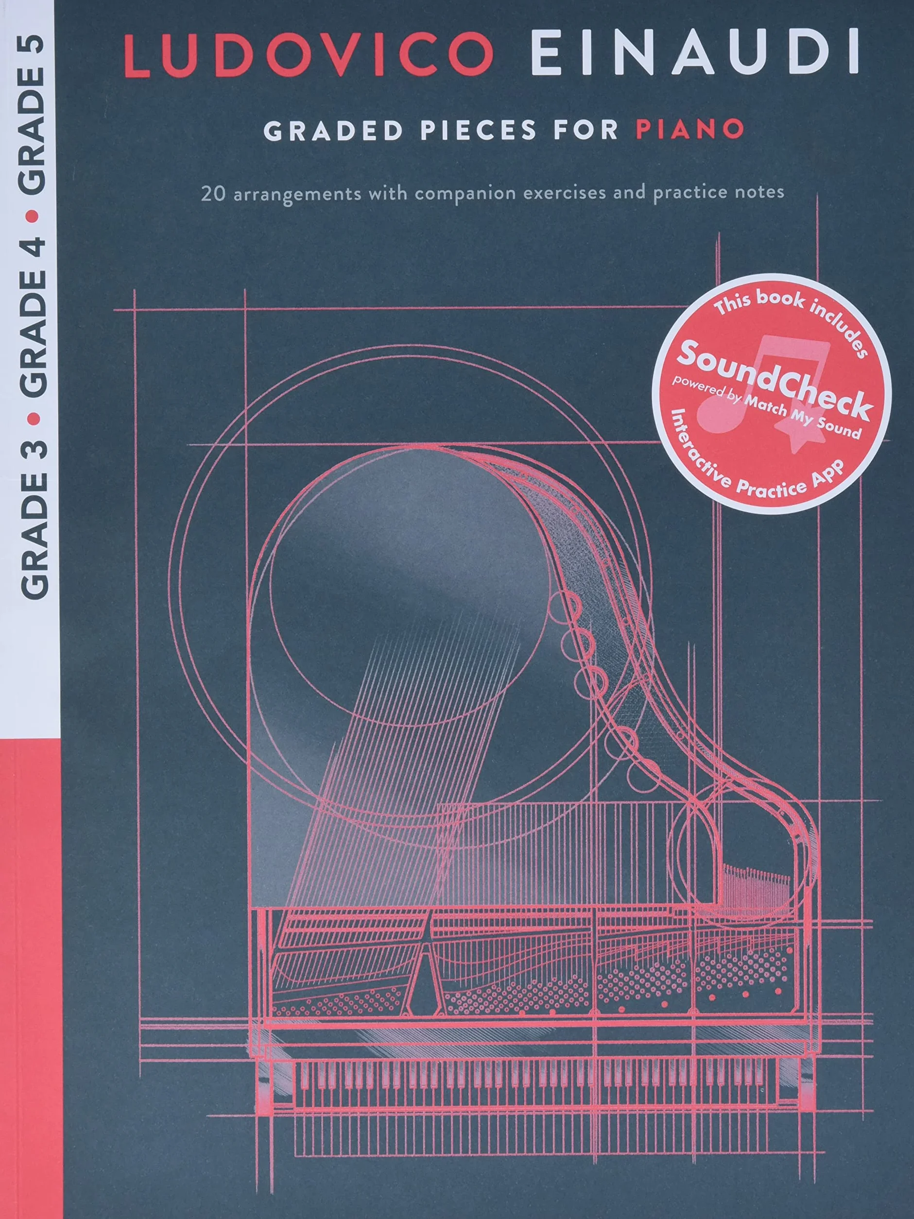 Ludovico einaudi : graded pieces for piano - grades 3-5: Grade 3, Grade 4, Grade 5