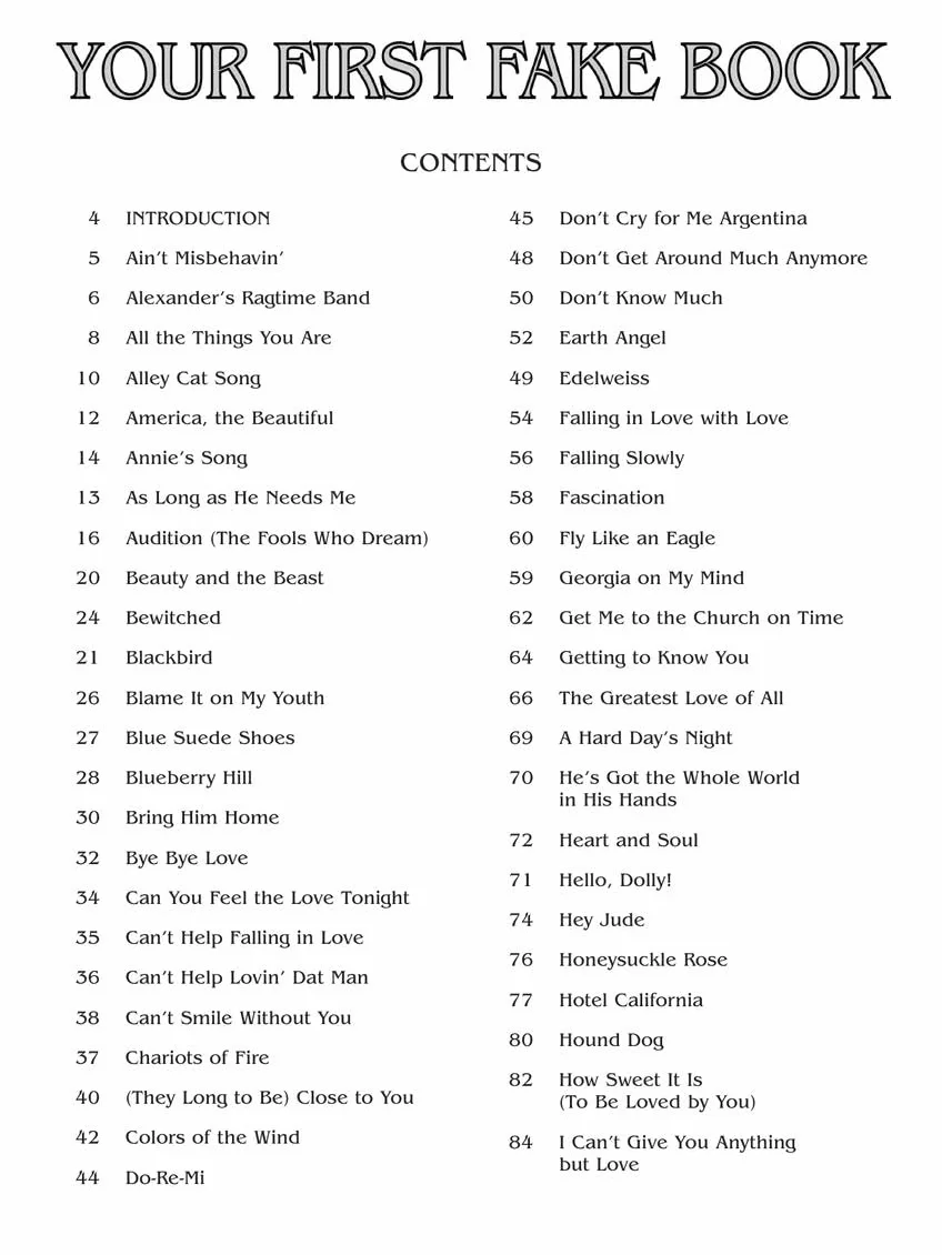 Your First Fake Book: Featuring Large Music Notation, Lyrics, & Simplified Harmonies C Edition: Featuring Large Music Notation, Lyrics, & Simplified ... Vocal, Guitar and all "C" Instruments