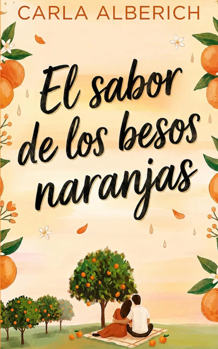 El sabor de los besos naranjas