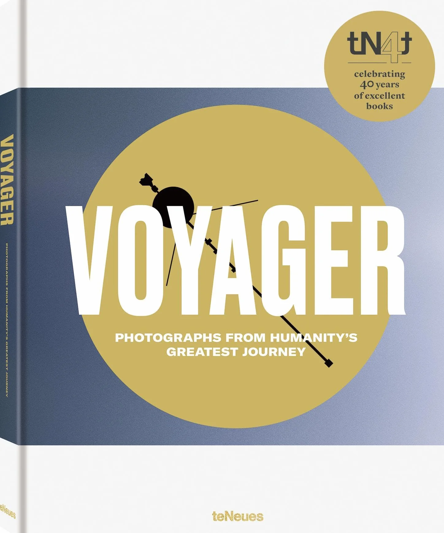 Voyager Photographs from Humanity's Greatest Journey (tN4t) /anglais
