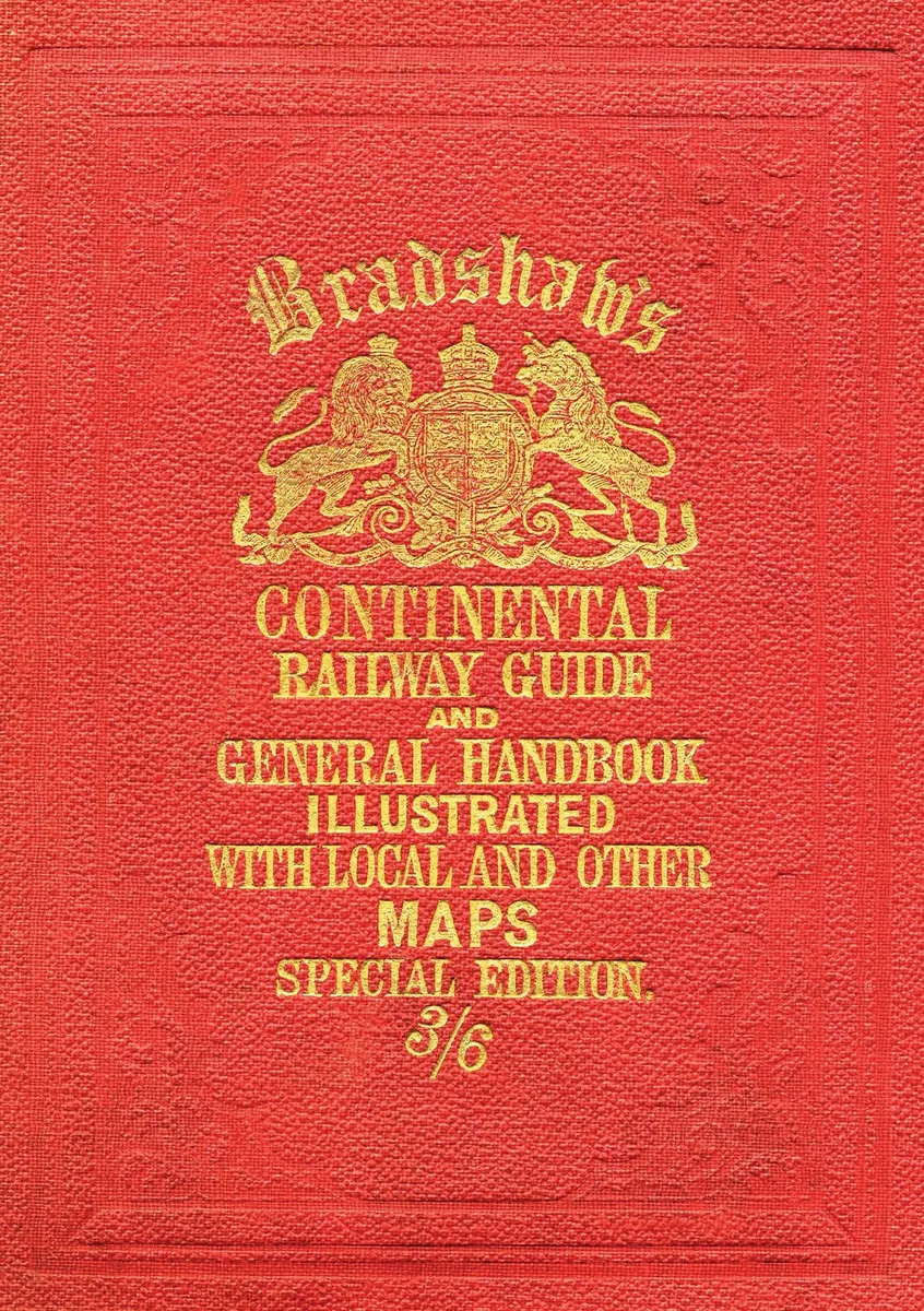 Bradshaw’s Continental Railway Guide (full edition) (Old House) [Idioma Inglés]