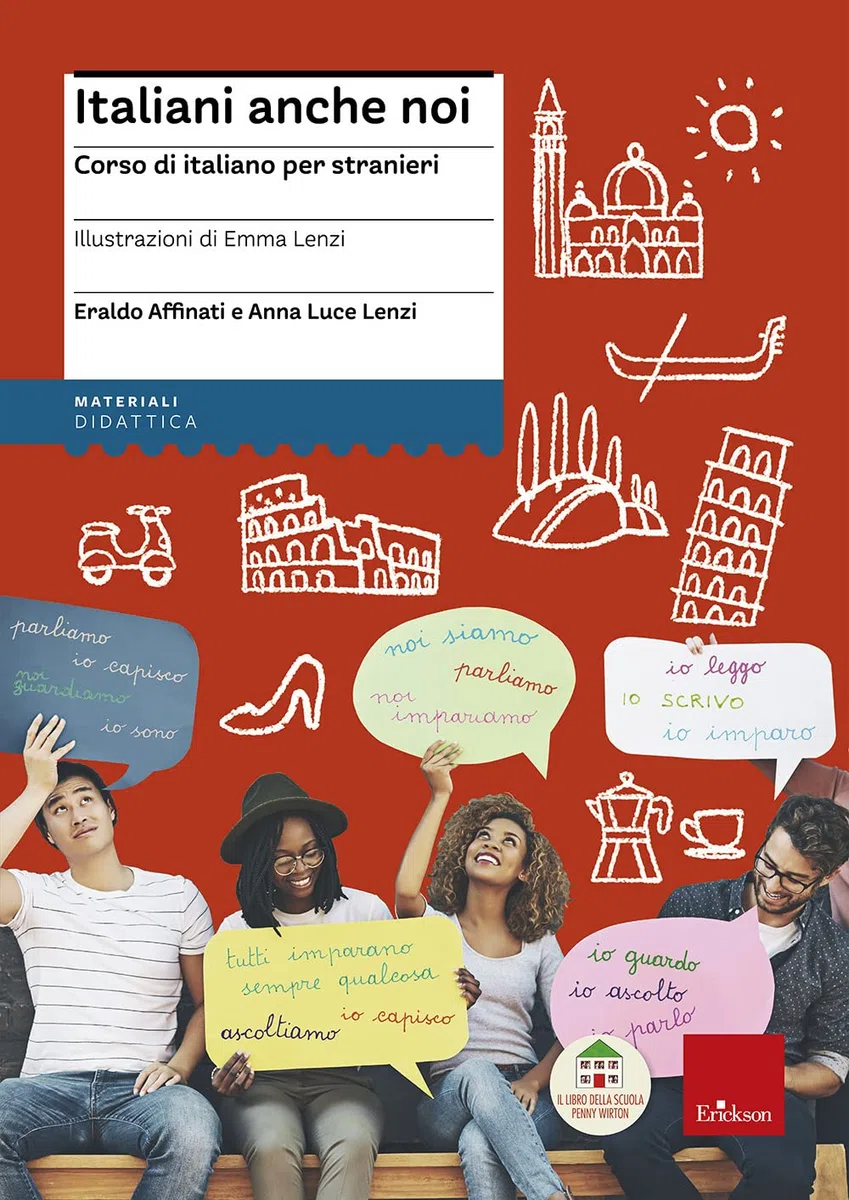 Italiani anche noi. Corso di italiano per stranieri. Il libro della scuola di Penny Wirton. Nuova ediz. Con aggiornamento online (I materiali)