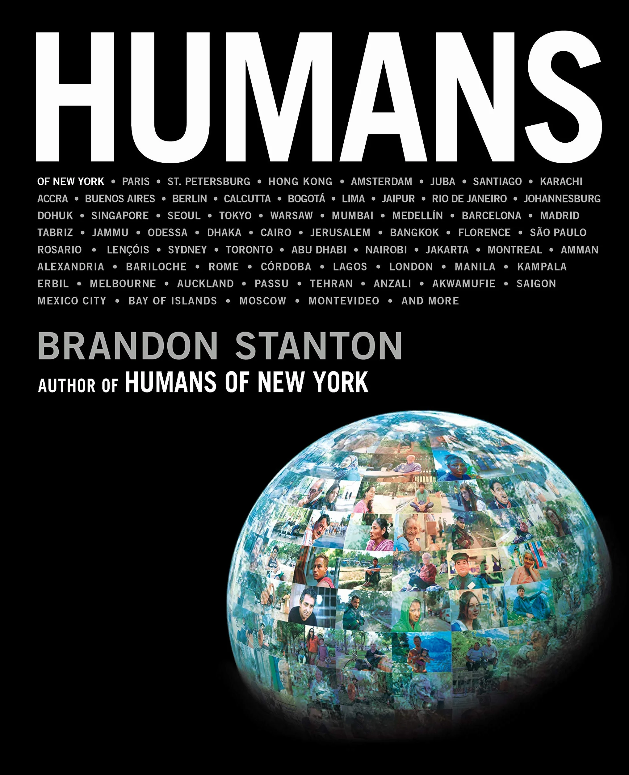 Humans: Brandon Stanton