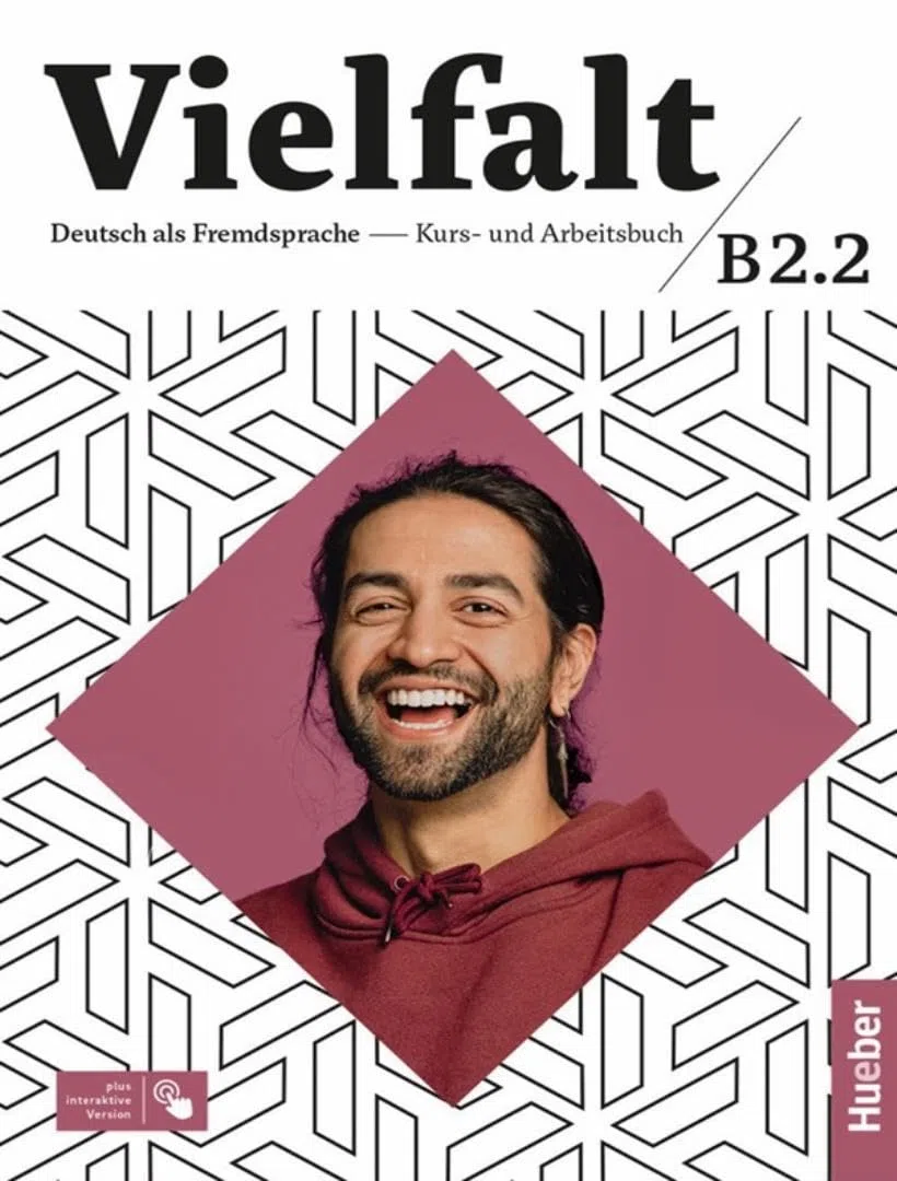 Vielfalt B2.2 Kurs-/Arbeitsbuch + Code: Deutsch als Fremdsprache / Kurs- und Arbeitsbuch plus interaktive Version