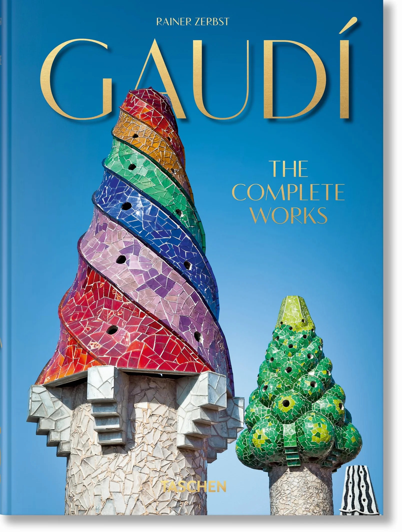 Gaudí. The Complete Works. 45th Ed. (45th Edition)
