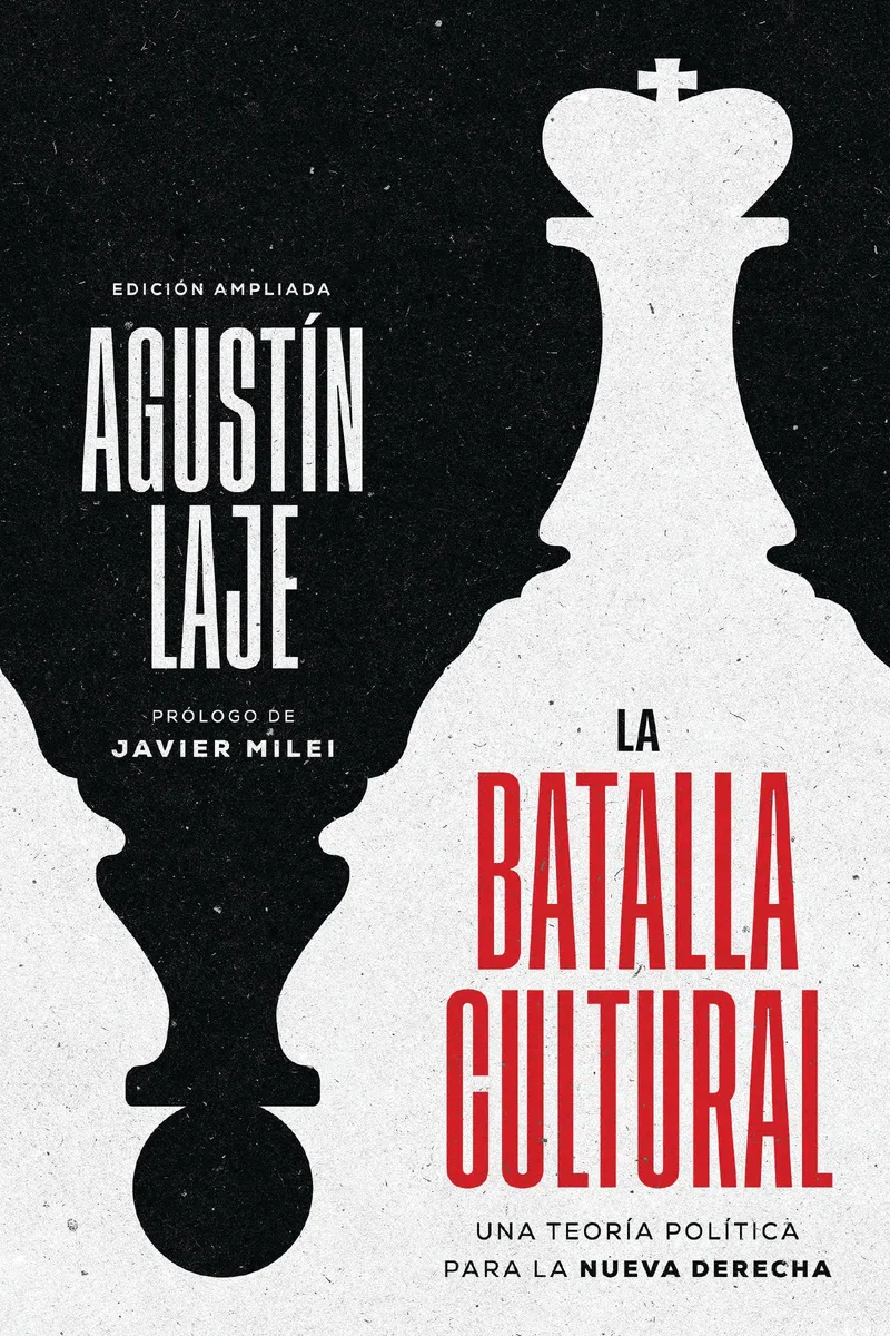 La batalla cultural (Edición ampliada): Una teoría política para la Nueva Derecha