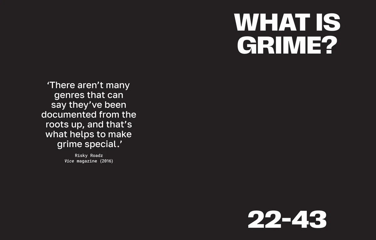 Grime: THE ULTIMATE GIFT FOR A MUSIC FAN – A collectors edition by RiskyRoadz telling the story of London’s grime scene; a journey from pirate radio DJ culture to Stormzy success