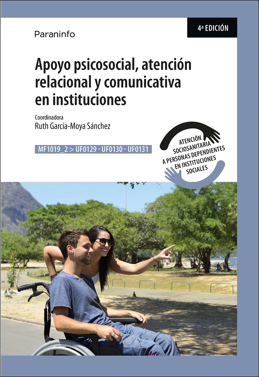 Apoyo psicosocial, atención relacional y comunicativa en instituciones: Rústica (Servicios Socioculturales y a la Comunidad)