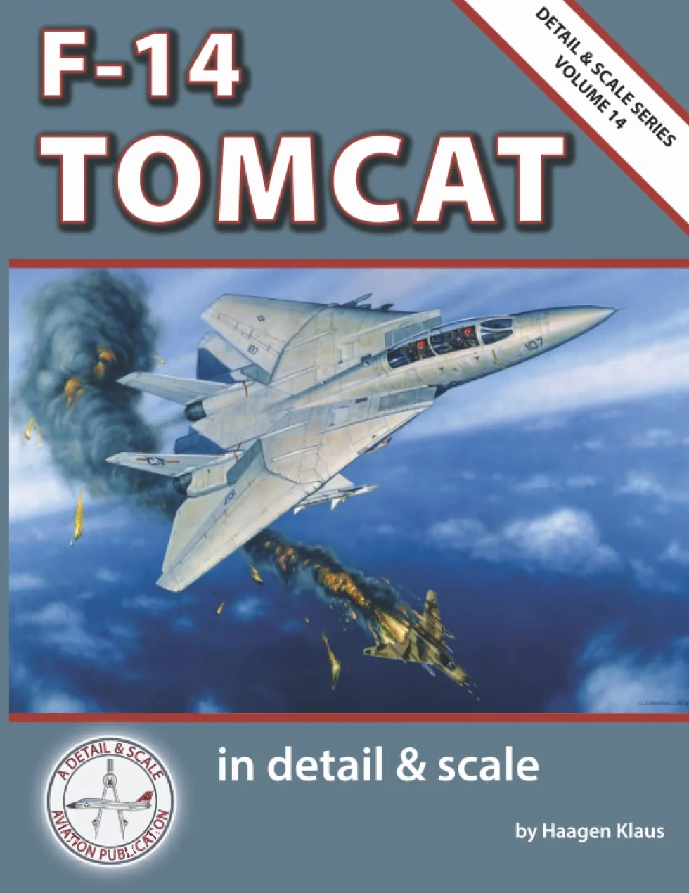 F-14 Tomcat in Detail & Scale (Detail & Scale Series)