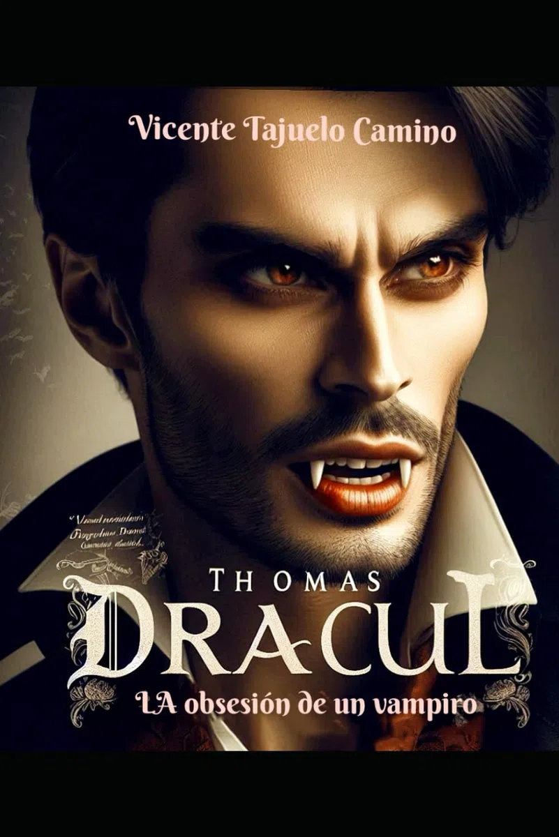 THOMAS DRACUL: LA OBSESIÓN DE UN VAMPIRO