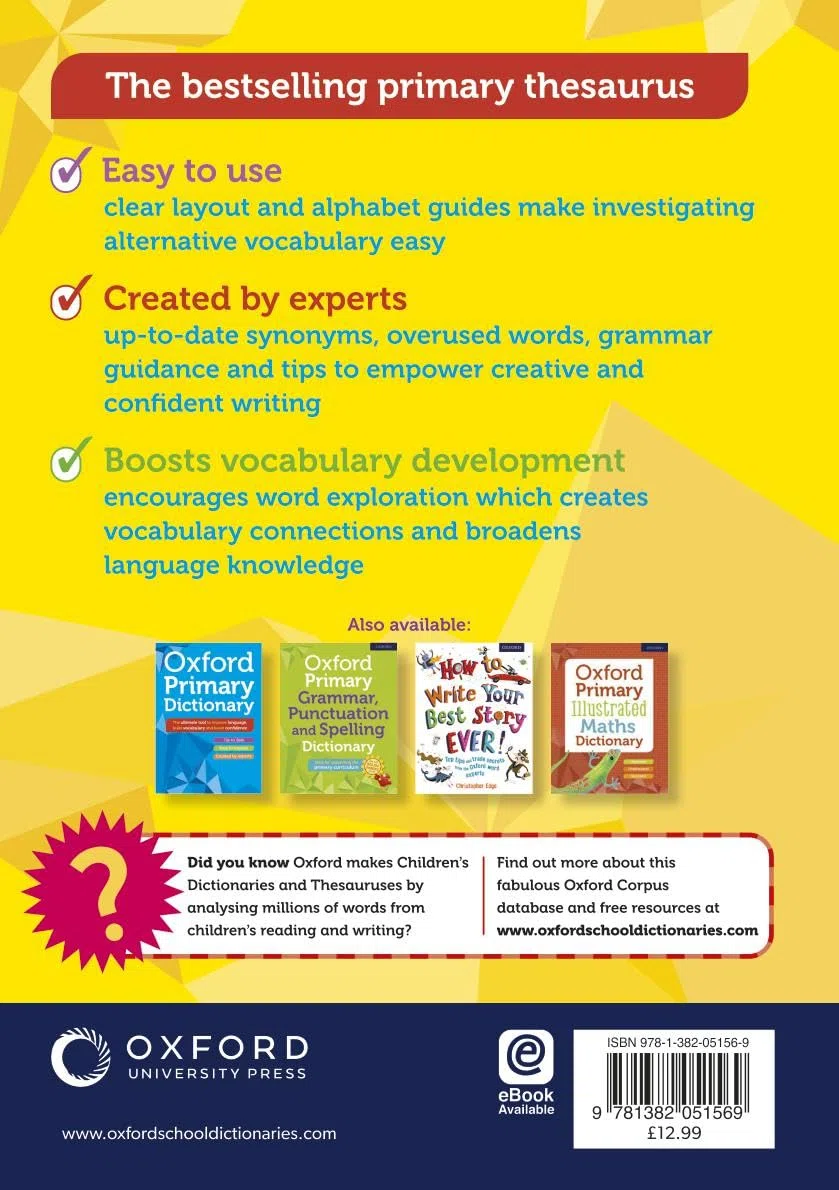 Oxford Primary Thesaurus: English thesaurus for children age 8+ (KS2) - Expand vocabulary and improve creative writing (Oxford Primary Dictionaries)