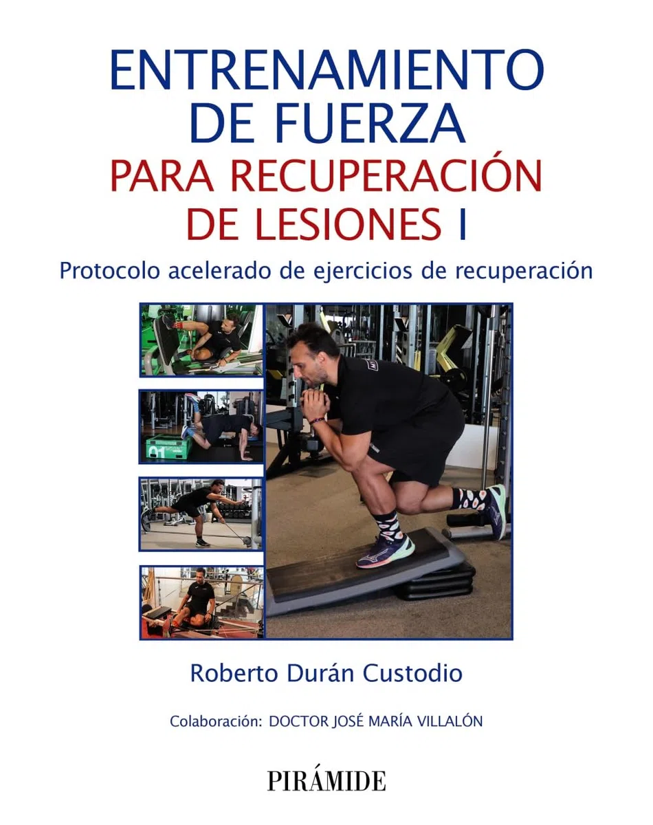 Entrenamiento de fuerza para recuperación de lesiones I: Protocolo acelerado de ejercicios de recuperación (Ciencia y Técnica)
