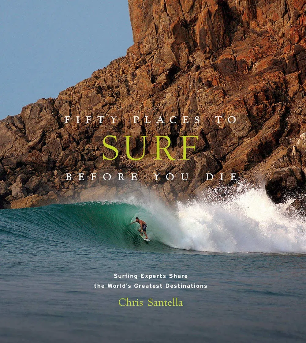 Fifty Places To Surf Before You Die [Idioma Inglés]