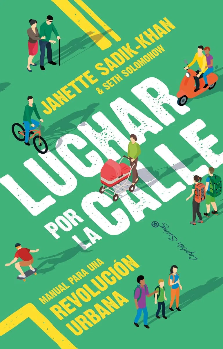 Luchar por la calle: Manual para una revolución urbana (Ensayo)