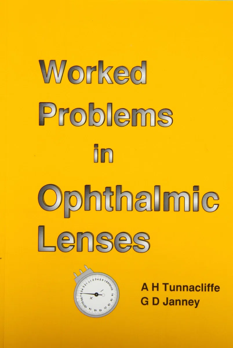 Worked Problems in Ophthalmic Lenses