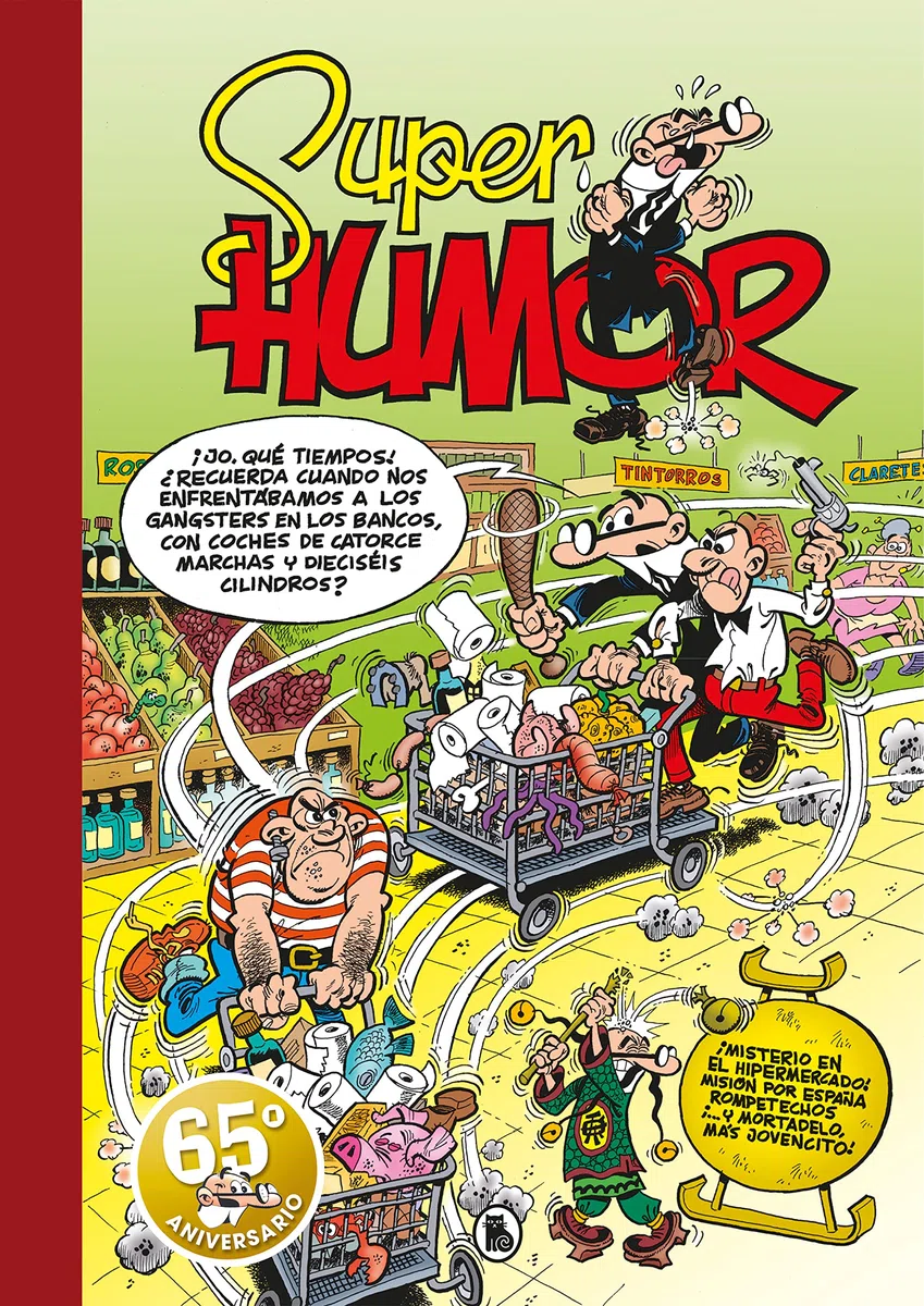 ¡Misterio en el hipermercado! | Misión por España | Rompetechos… ¡y más Mortadelos! (Súper Humor Mortadelo 66) (Bruguera Clásica)