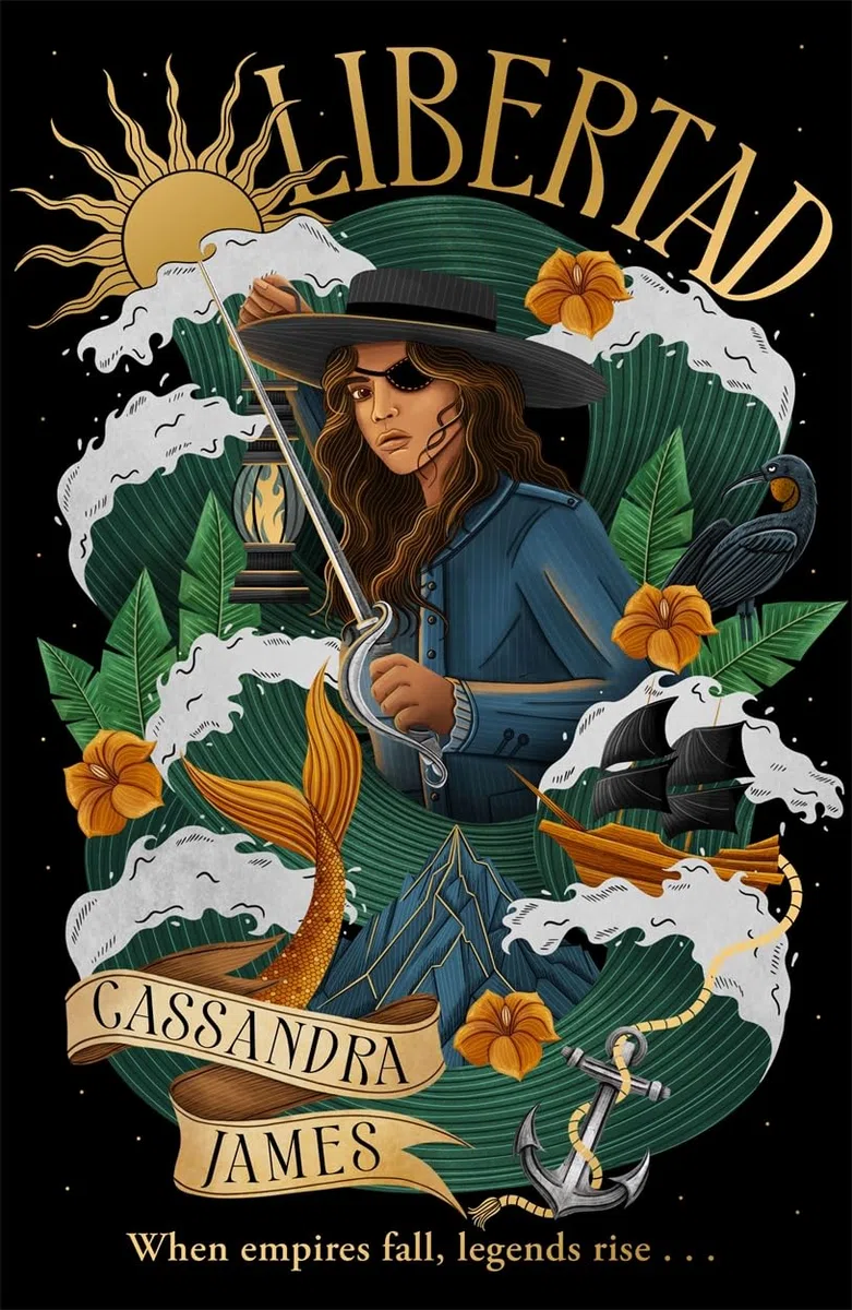 Libertad: The tides are turning in the sequel to the bestselling pirate romantasy Capitana!