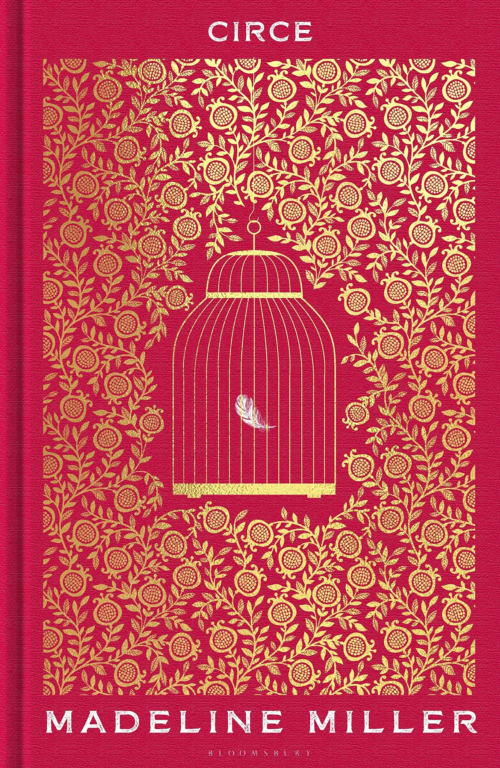 Circe: The stunning new anniversary edition from the author of international bestseller The Song of Achilles