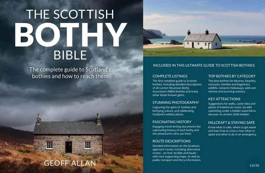 The Scottish Bothy Bible: The Complete Guide to Scotland's Bothies and How to Reach Them [Idioma Inglés]