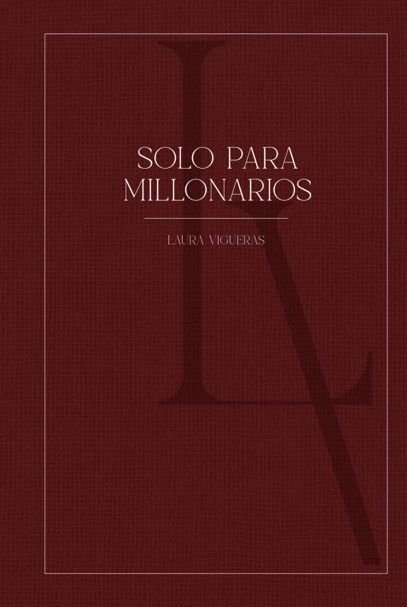 Solo Para Millonarios: La guía práctica basada en los principios de 7 best sellers del dinero