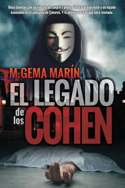El Legado de los Cohen: Suspense, intriga y misterio en el corazón de Cáceres