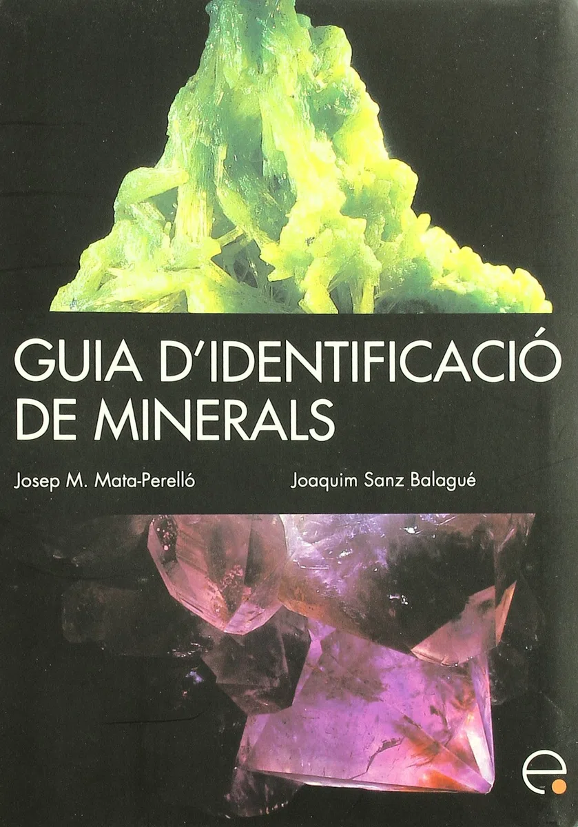 Guia d'identificació de minerals: 1 (GUIES)