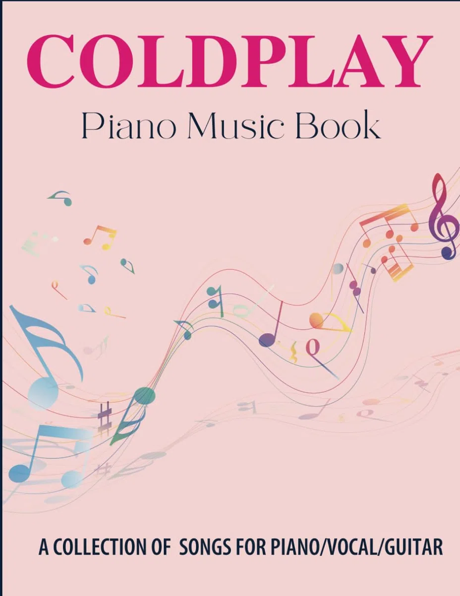 Coldplay Piano Music Book: A Collection Of Songs For Piano/Vocal/Guitar