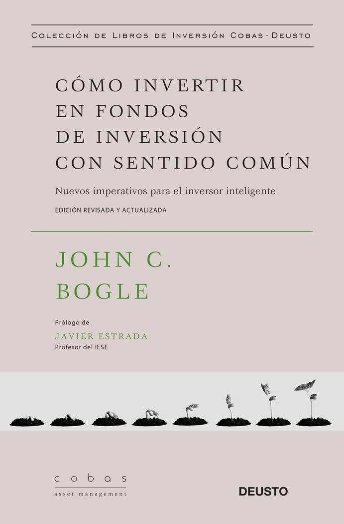 Cómo invertir en fondos de inversión con sentido común: Nuevos imperativos para el inversor inteligente (Colección de libros de inversión Value School)