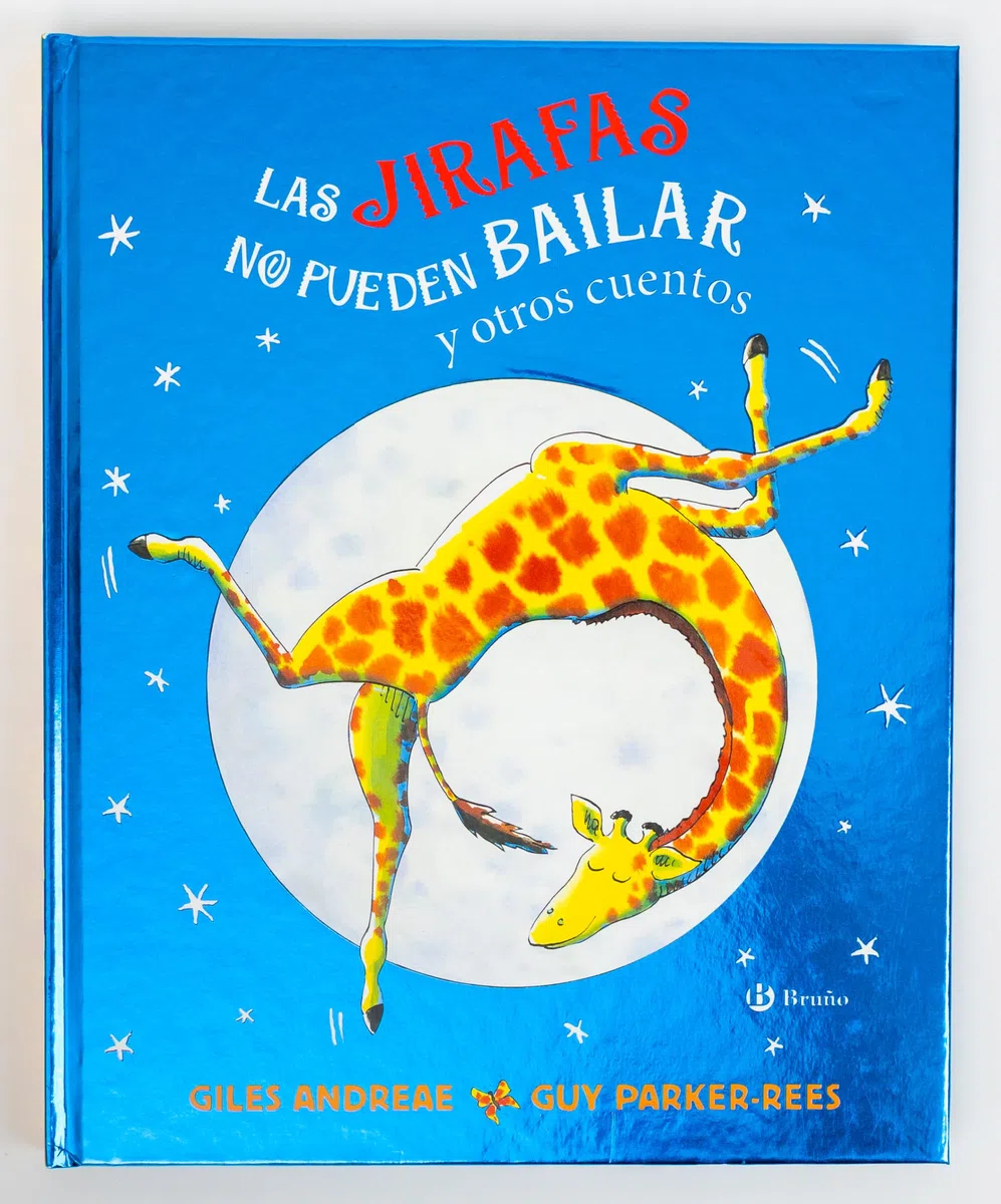 Las jirafas no pueden bailar y otros cuentos (Castellano - A PARTIR DE 3 AÑOS - ÁLBUMES - Otros álbumes)