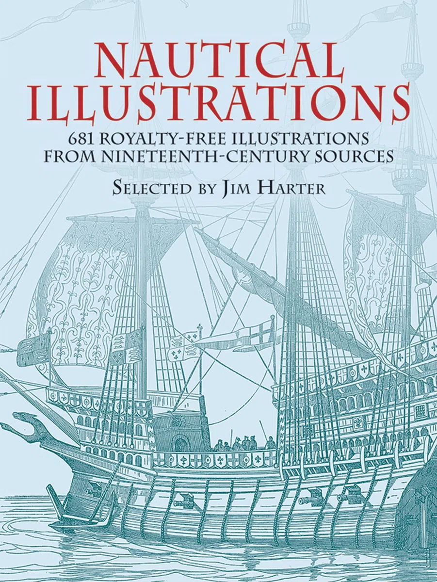 Nautical Illustrations: A Pictorial Archive from Nineteenth-Century Sources (Dover Pictorial Archive)