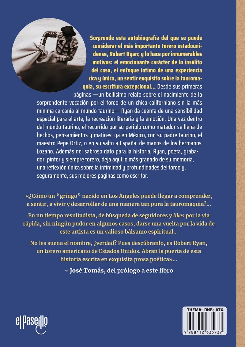 Capas de olvido: Desde las playas de California a las profundidades del toreo (Torería)