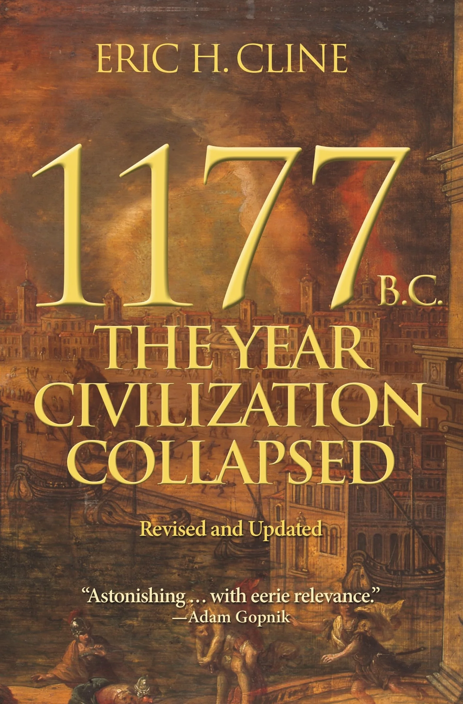 1177 B.C.: The Year Civilization Collapsed: Revised and Updated: 1 (Turning Points in Ancient History)