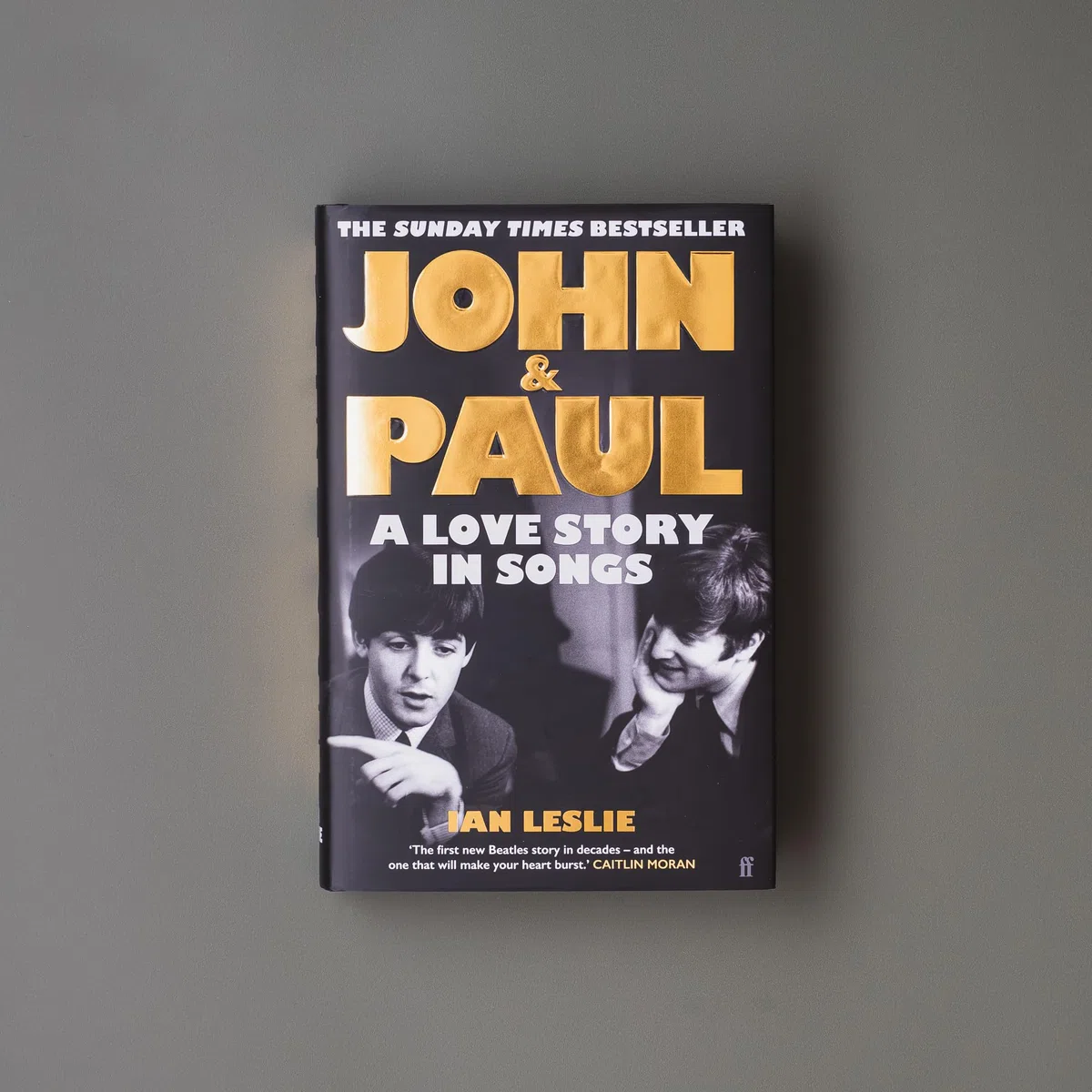 John and Paul: A Love Story in Songs – The #1 Sunday Times Bestseller
