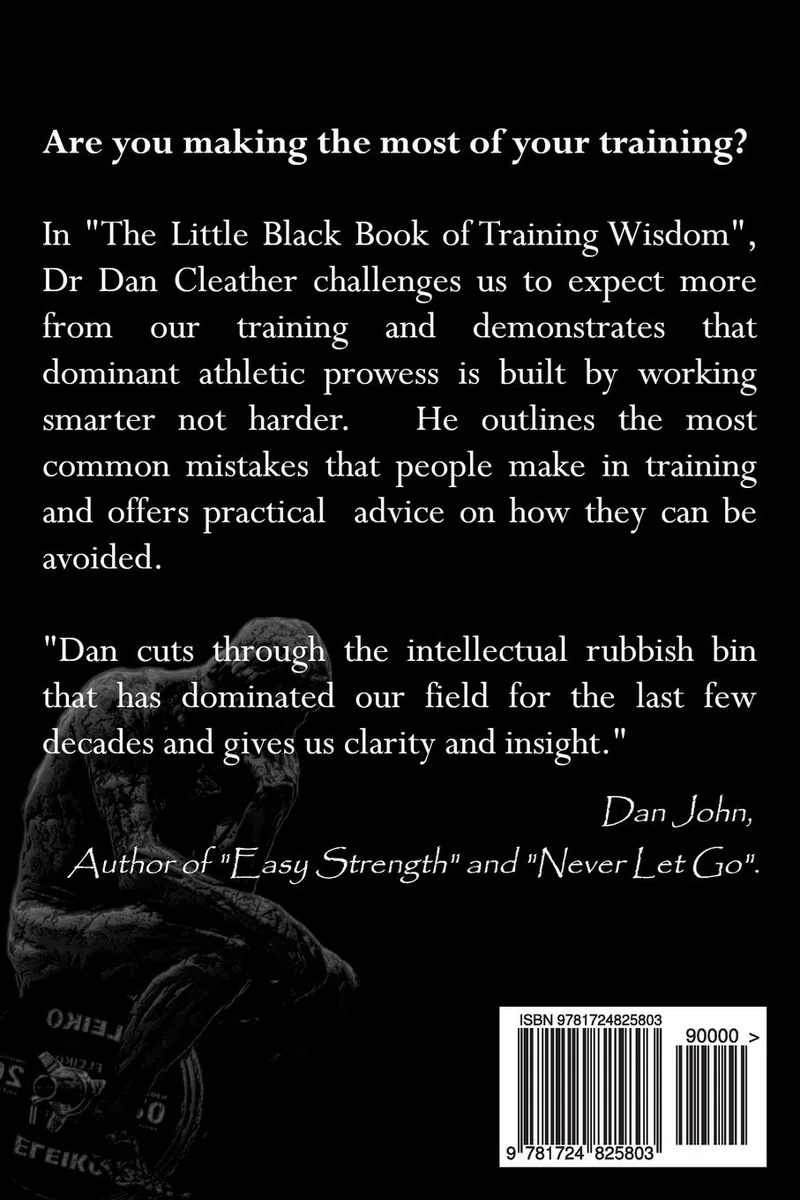 The Little Black Book of Training Wisdom: How to train to improve at any sport (Training Wisdom Collection)