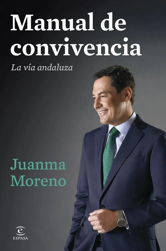 Manual de convivencia: La vía andaluza (Espasa Política Nacional)
