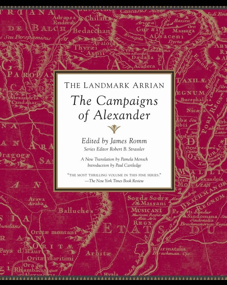 The Landmark Arrian: The Campaigns of Alexander (Landmark Series)