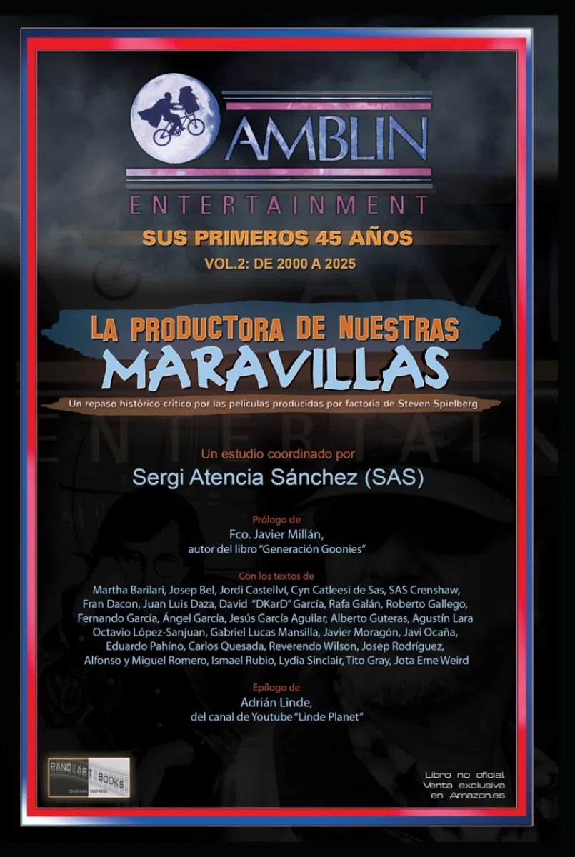 AMBLIN ENTERTAINMENT. La productora de nuestras Maravillas: Sus primeros 45 años. Vol.2: 2000-2025 (pano art books cinema series)