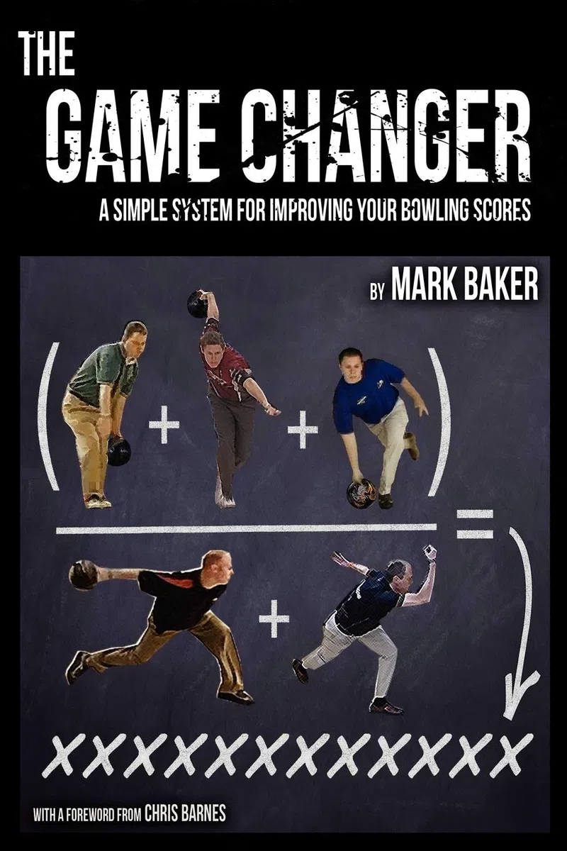 The Game Changer: A simple system for improving your bowling scores